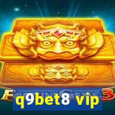 q9bet8 vip
